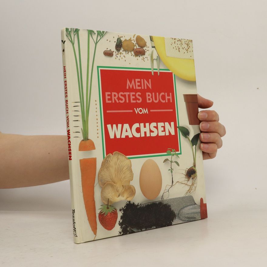 Pete Gardner Mein erstes Buch vom Wachsen