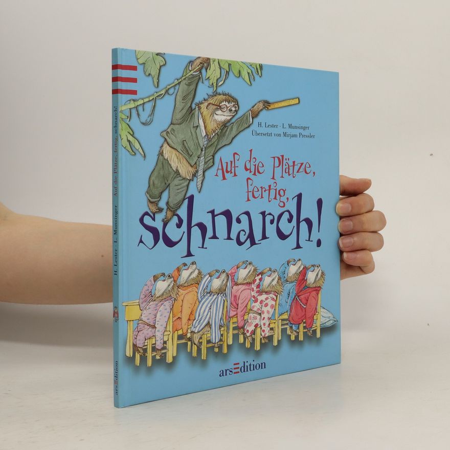 Helen Lester Auf die Plätze, fertig, schnarch!