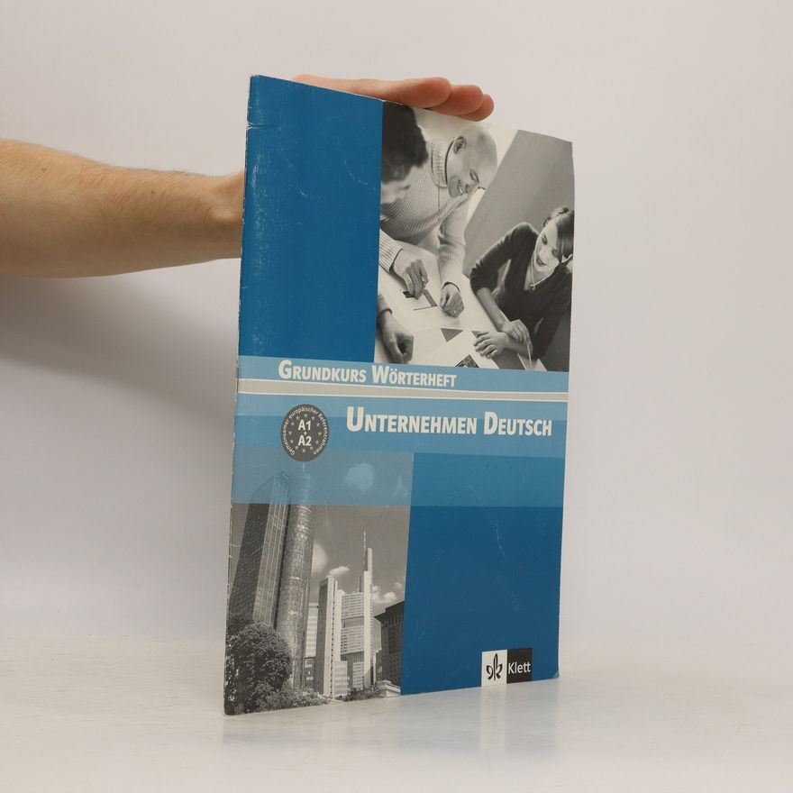 Autorenkollektiv Unternehmen Deutsch Grundkurs
