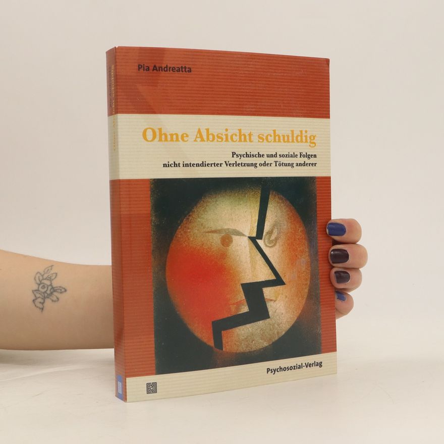Pia Andreatta Ohne Absicht schuldig