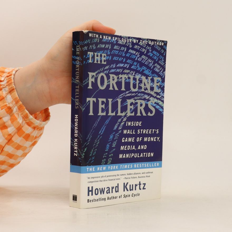 Howard Kurtz The Fortune Tellers