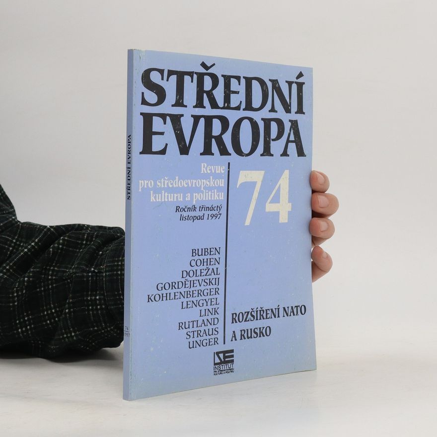 Various authors Střední Evropa - Revue pro středoevropskou kulturu a politiku 74