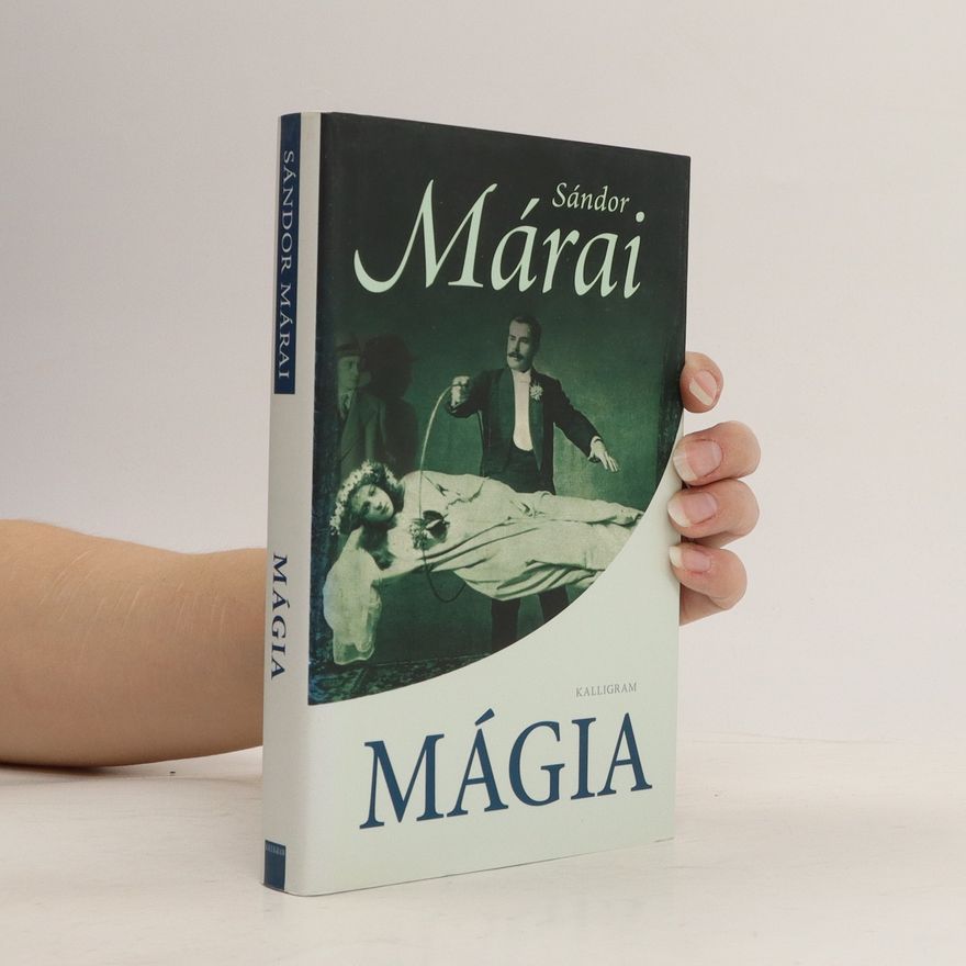 Sándor Márai Mágia
