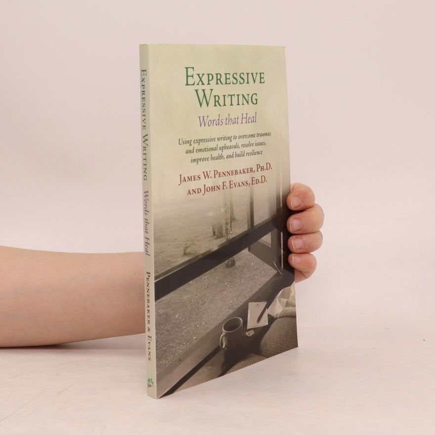 James W. Pennebaker Expressive Writing
