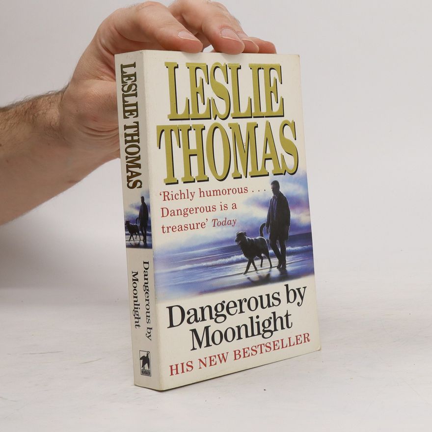 Leslie Thomas Dangerous by Moonlight