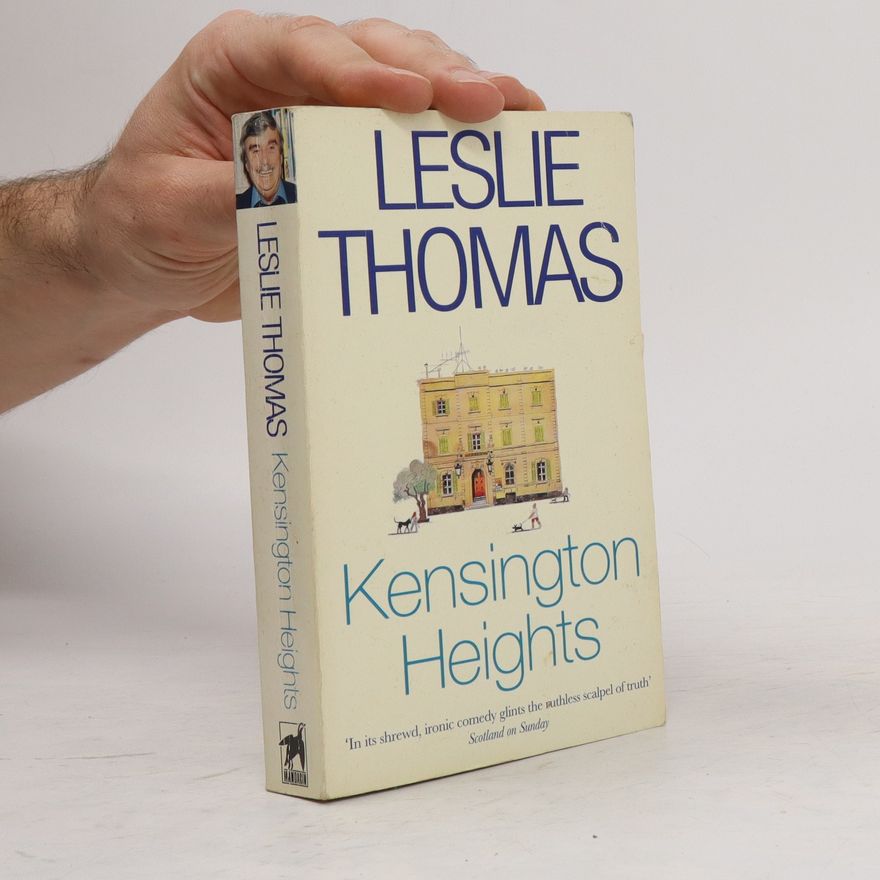 Leslie Thomas Kensington Heights