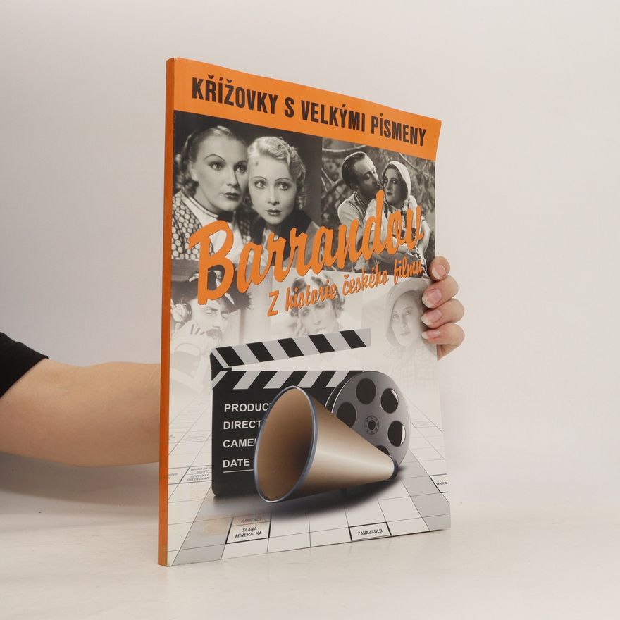 Kolektiv autorů Křížovky s velkými písmeny Barrandov- Z historie českého filmu
