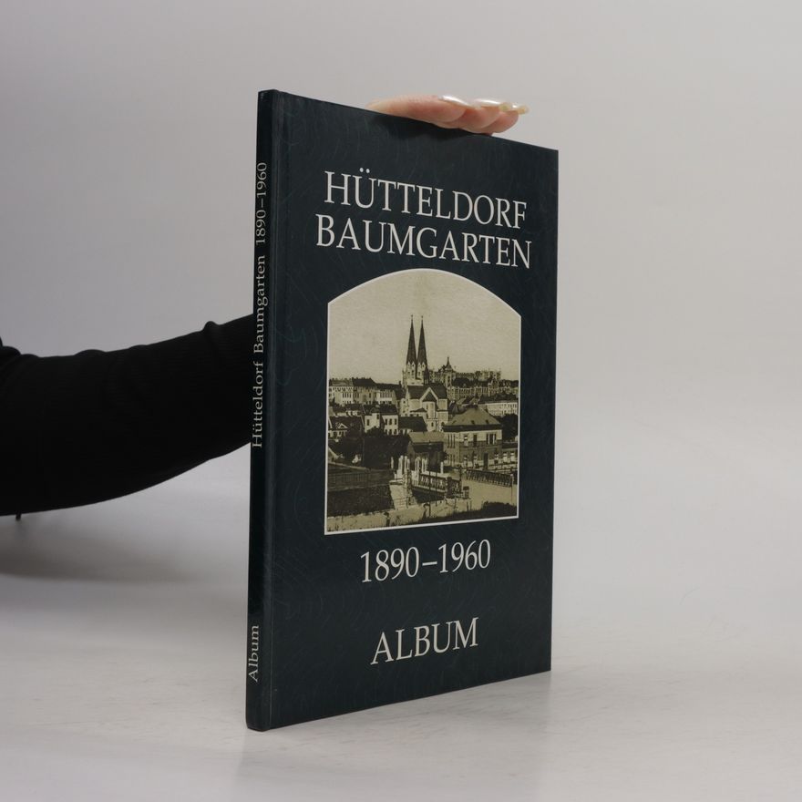 Autorenkollektiv Hutteldorf Baumgarten 1890-1960 album