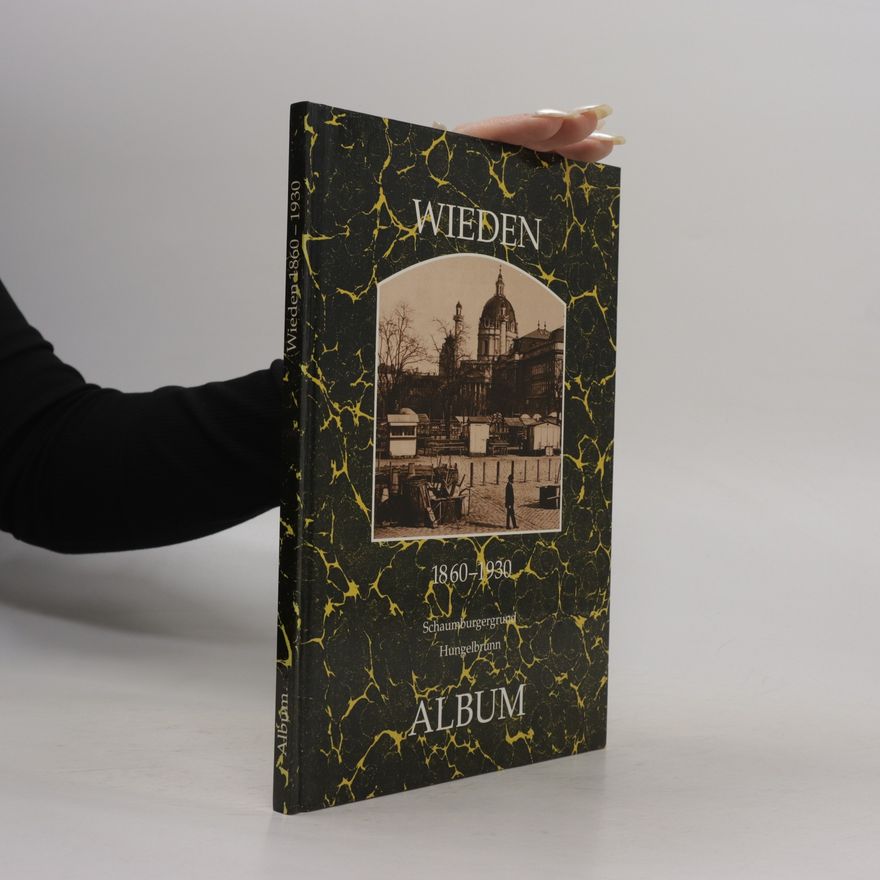 Autorenkollektiv Wieden Album. 1860-1930