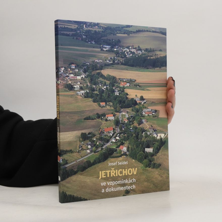 Ilona Horčičková Jetřichov ve vzpomínkách a dokumentech