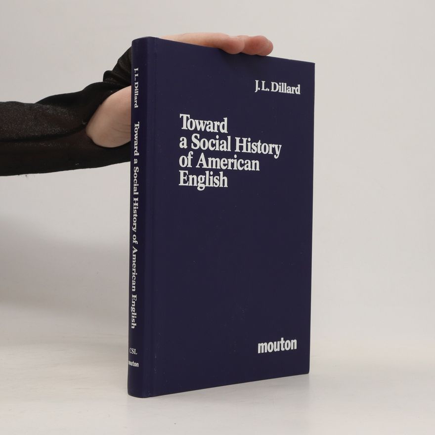 Linda L Blanton Toward a Social History of American English