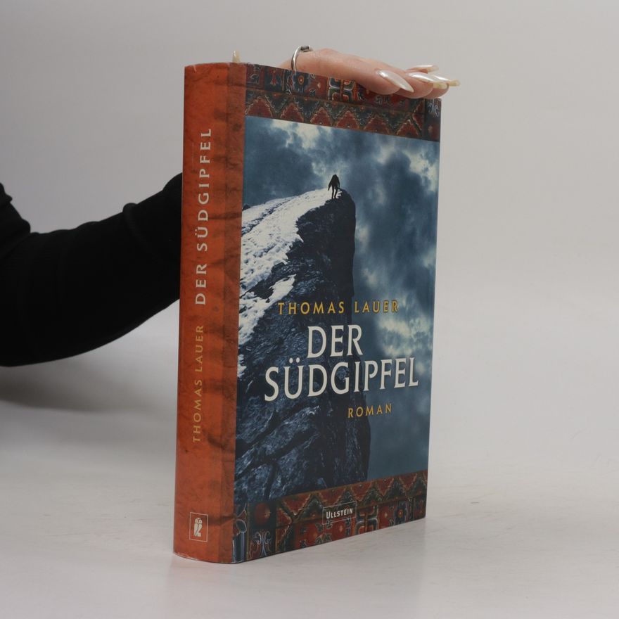 Thomas Lauer Der Südgipfel