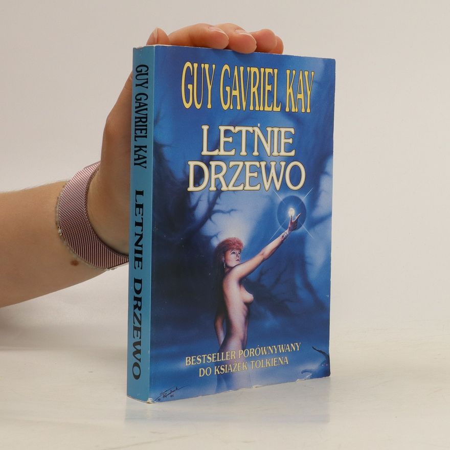 Guy Gavriel Kay Letnie drzewo