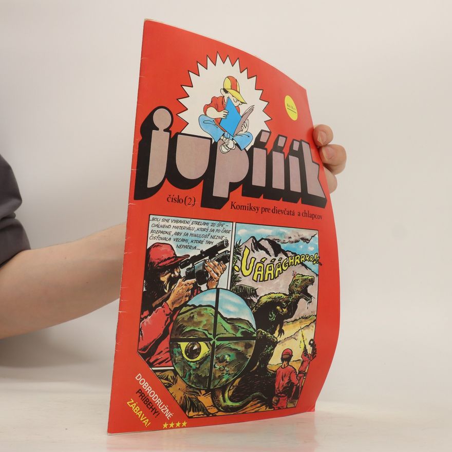 J. Bartoš Jupííík. Komiksy pre dievčatá a chlapcov. Číslo 2
