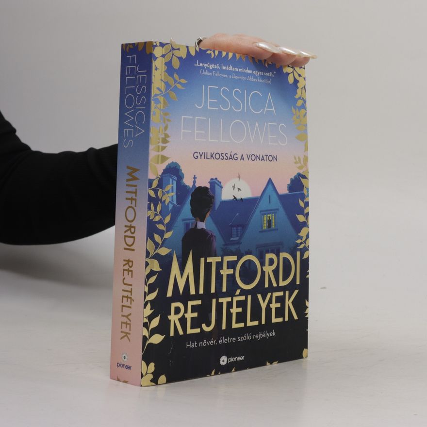 Jessica Fellowes Mitfordi rejtélyek
