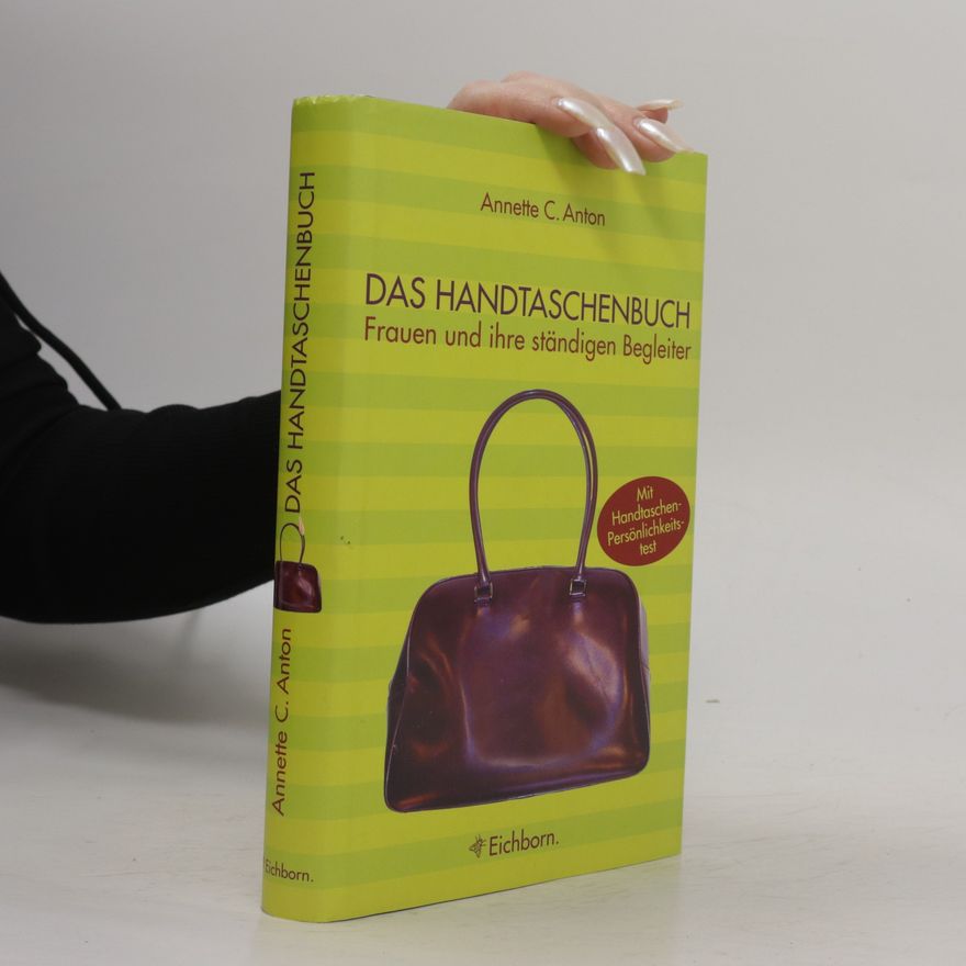 Annette C. Anton Das Handtaschenbuch