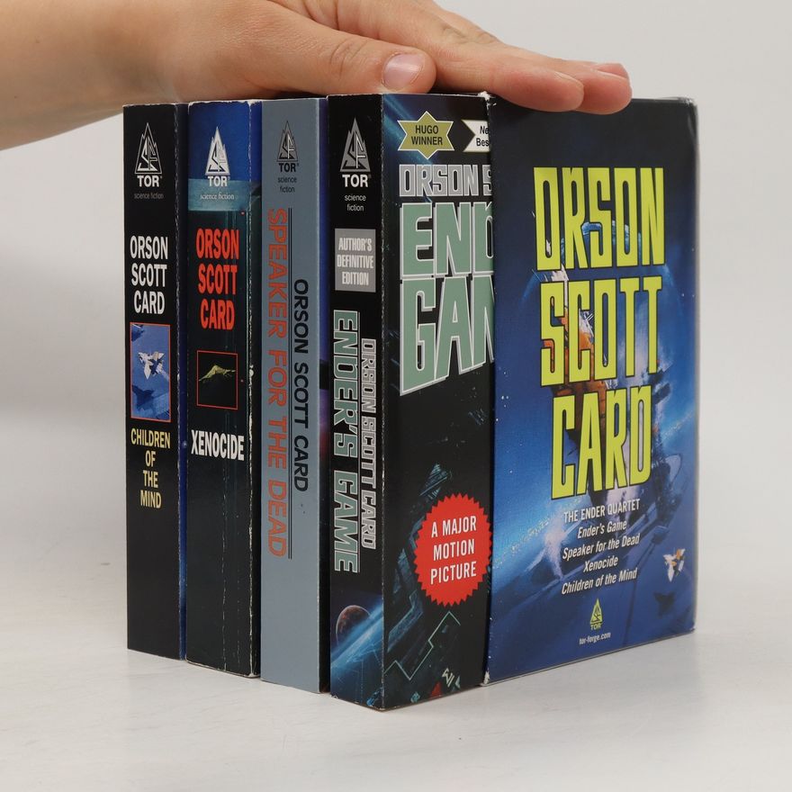 Orson Scott Card The Ender Quartet: Ender's Game. Speaker for the Dead. Xenocide. Children of the Mind.