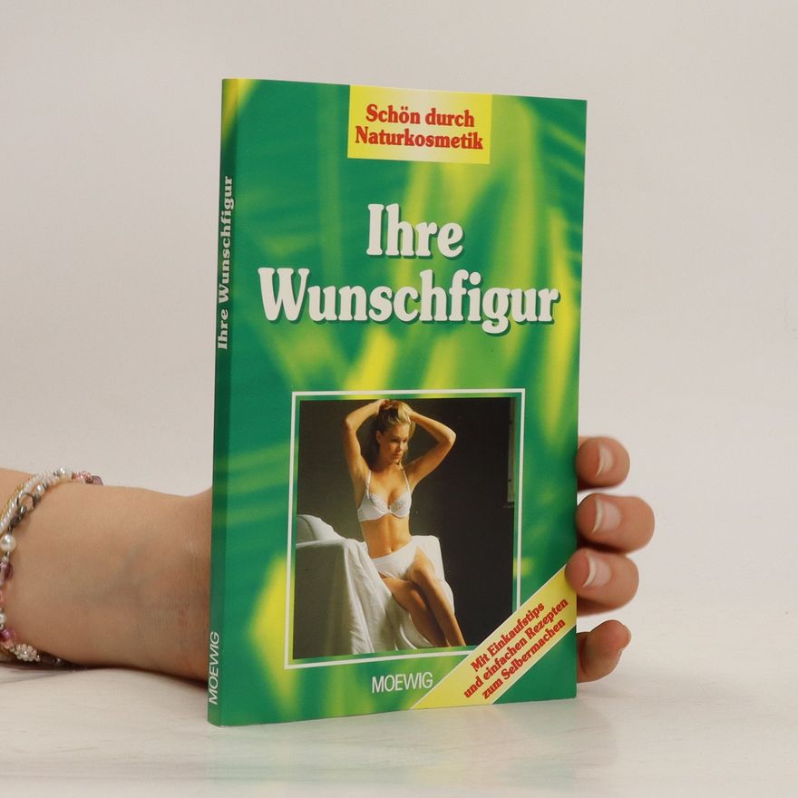 Autorenkollektiv Ihre Wunschfigur