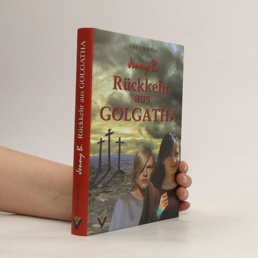 Uwe Strachau Rückkehr aus Golgatha