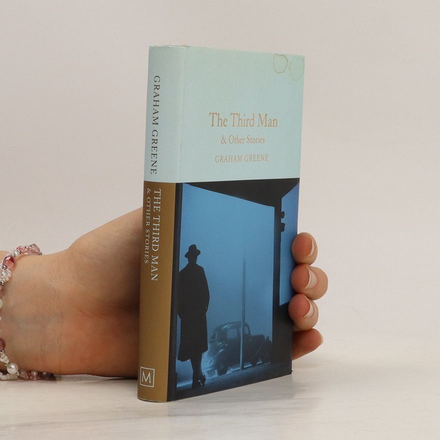Graham Greene The Third Man and Other Stories