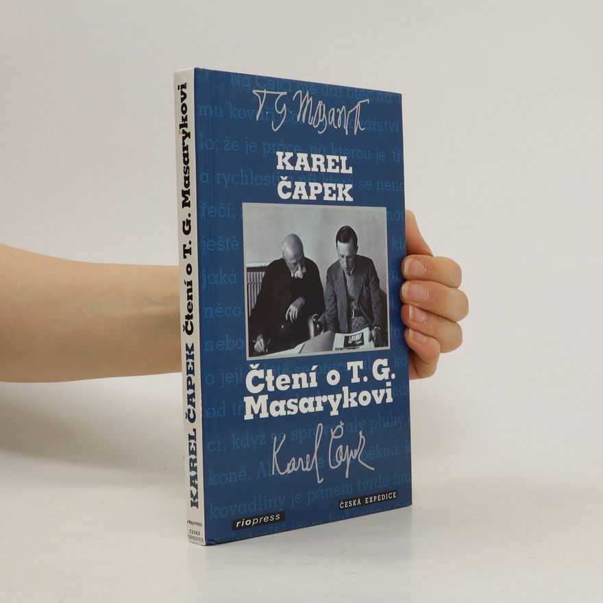 Karel Čapek Čtení o T.G. Masarykovi
