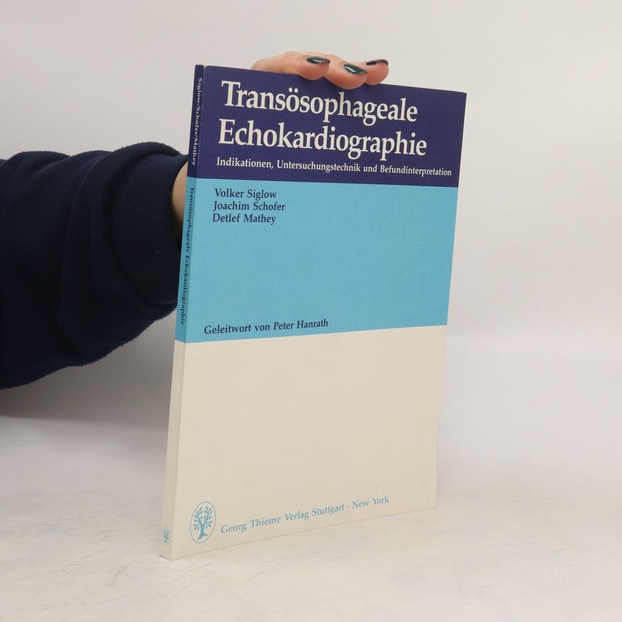 Volker Siglow Transösophageale Echokardiographie