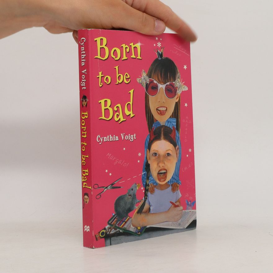 Cynthia Voigt Born to be bad