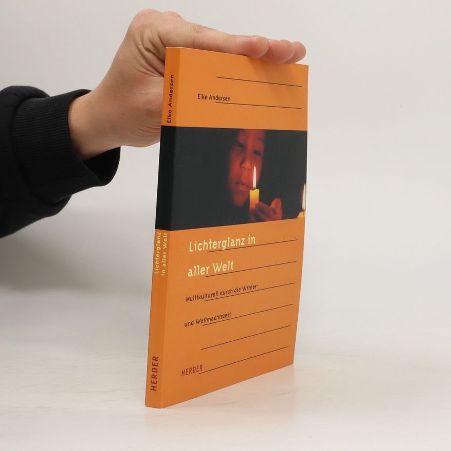 Elke Andersen Lichterglanz in aller Welt