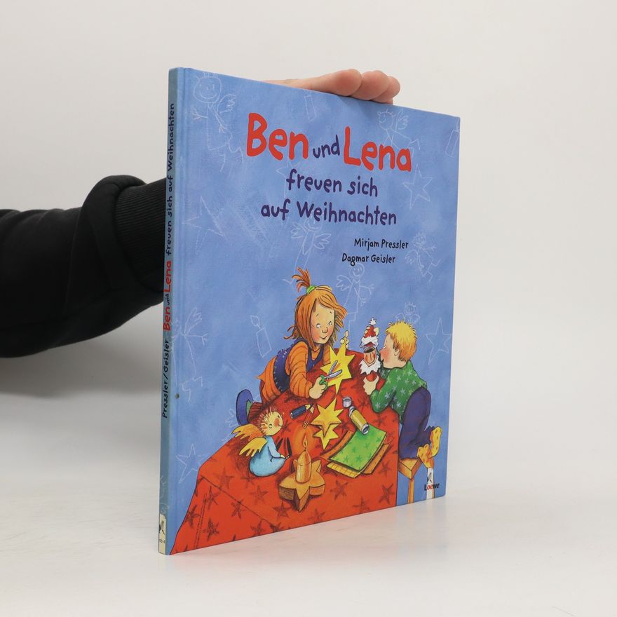Mirjam Pressler Ben und Lena freuen sich auf Weihnachten
