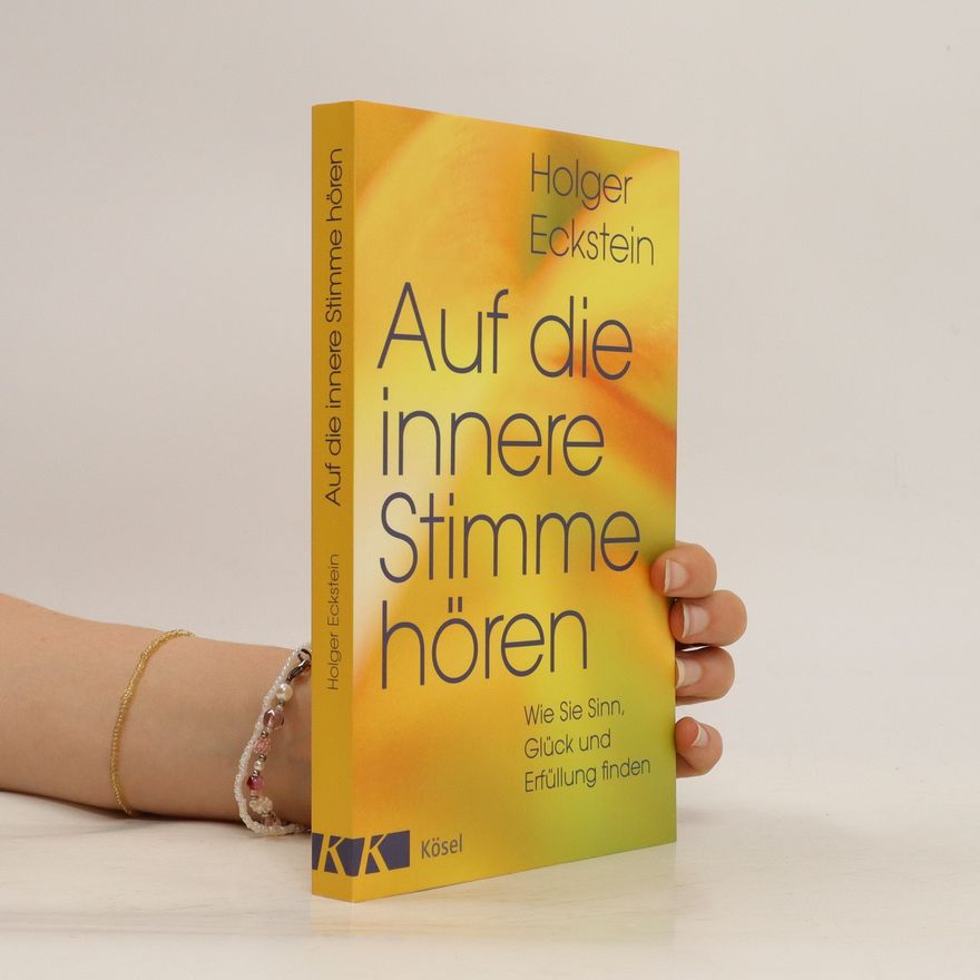 Holger Eckstein Auf die innere Stimme hören