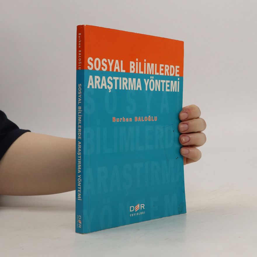 Burhan BALOĞLU Sosyal Bilimlerde Araştirma Yöntemi