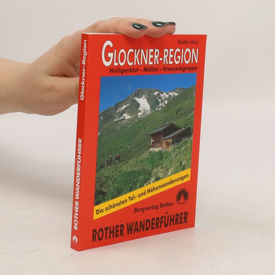 Walter Mair Glockner-Region
