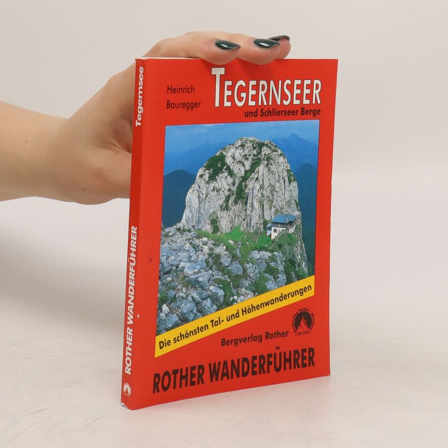 Heinrich Bauregger Tegernseer und Schlierseer Berge