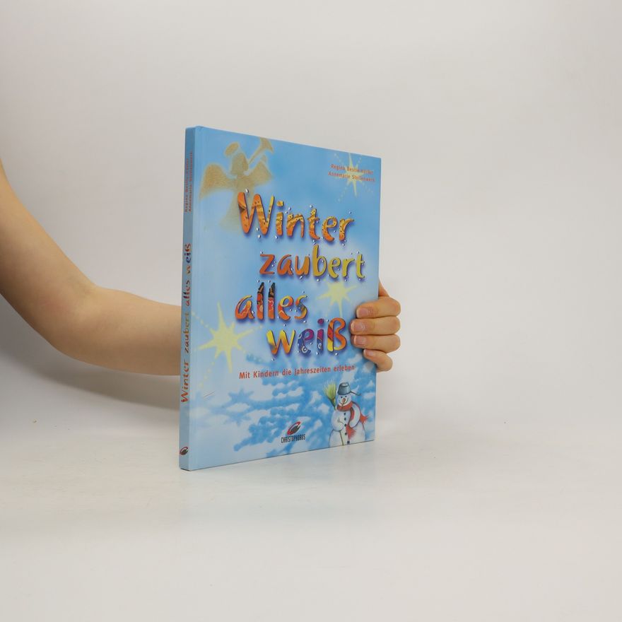 Regina Bestle-Körfer Winter zaubert alles weiß