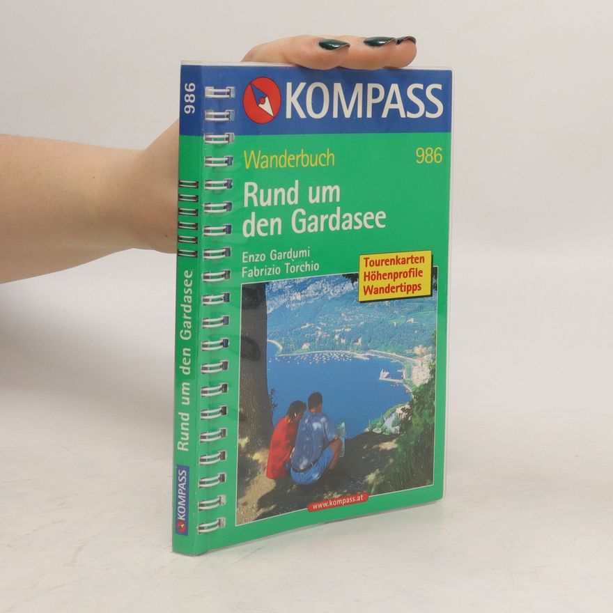 Enzo Gardumi Wanderbuch Rund um den Gardasee