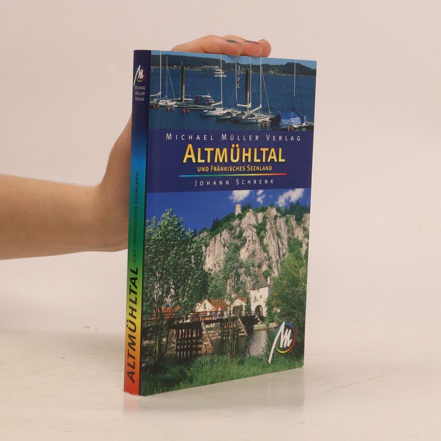 Johann Schrenk Altmühltal und Fränkisches Seenland