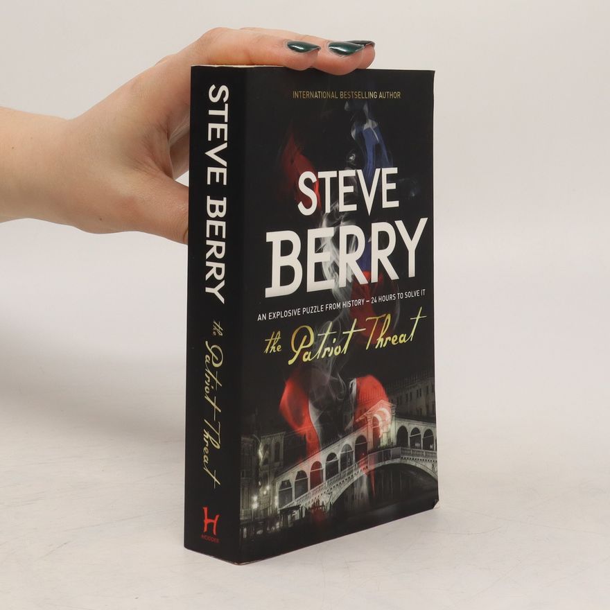 Steve Berry The patriot threat