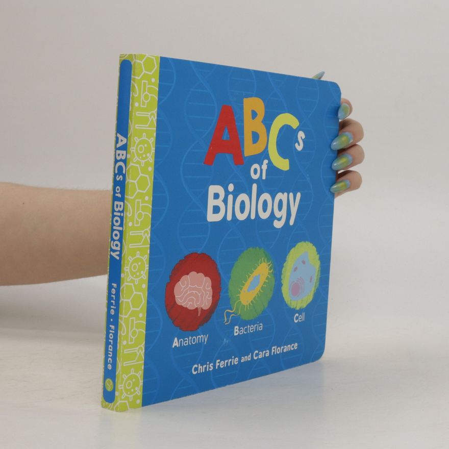 Cara Florance Abcs of Biology