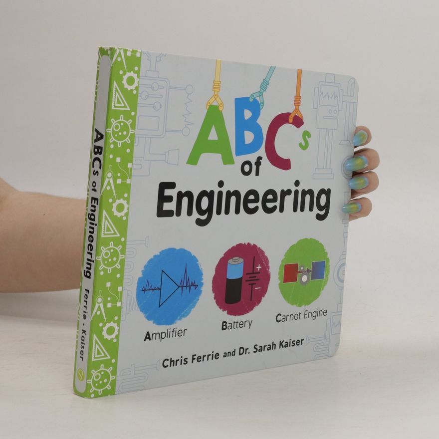 Christopher Ferrie ABCs of Engineering