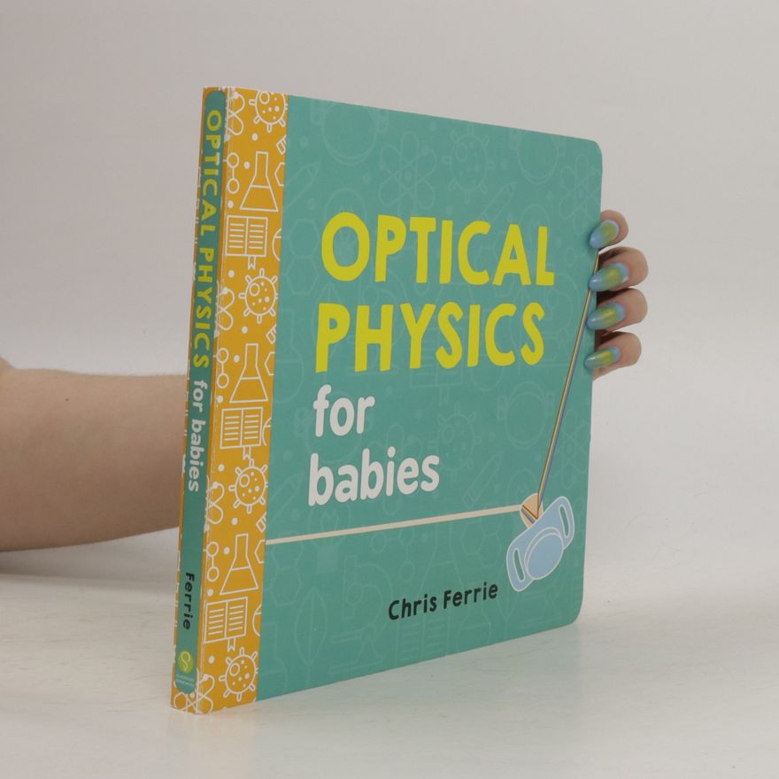 Chris Ferrie Optical Physics for Babies