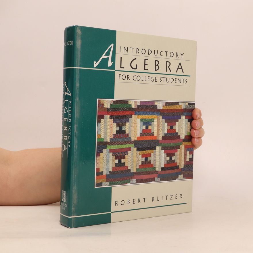 Robert Blitzer Introductory Algebra for College Students