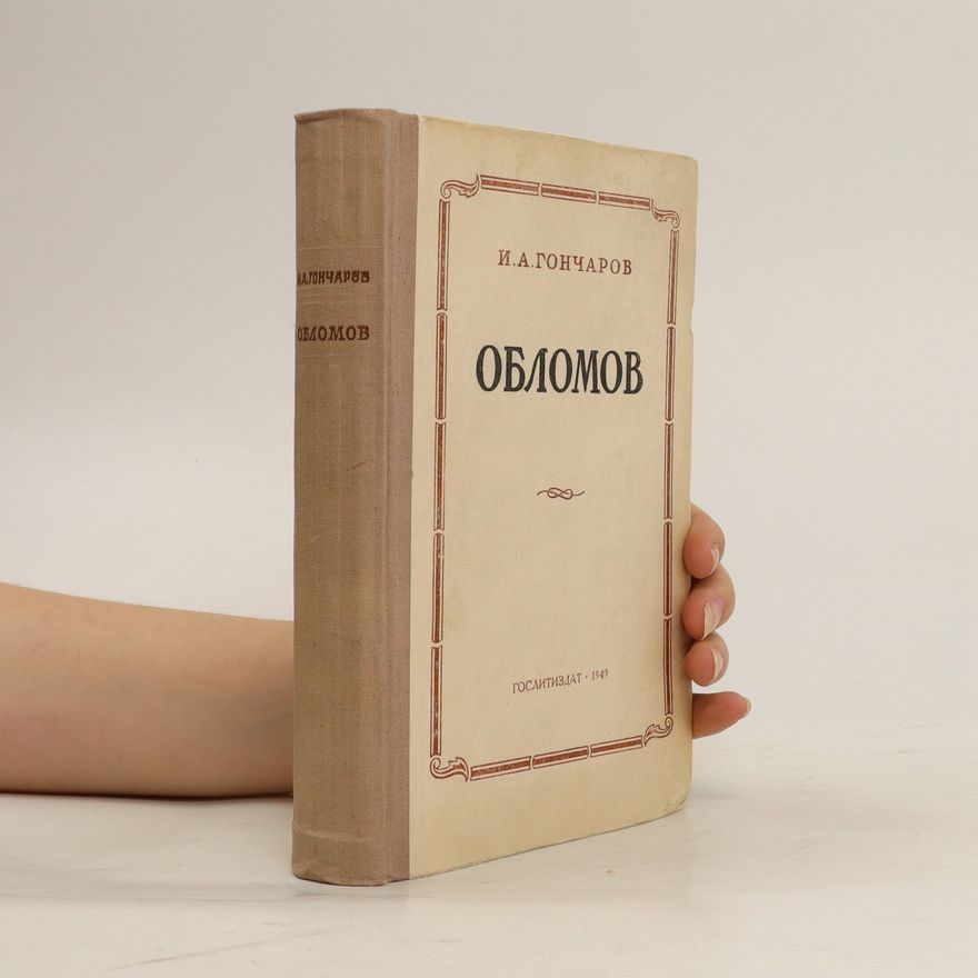 Iwan Alexandrowitsch Gontscharow Oбломов. Oblomov