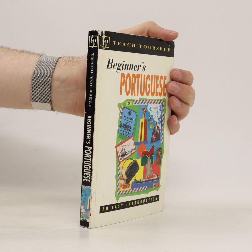 Sue Tyson-Ward Beginner's Portuguese (Teach Yourself: Beginner's)