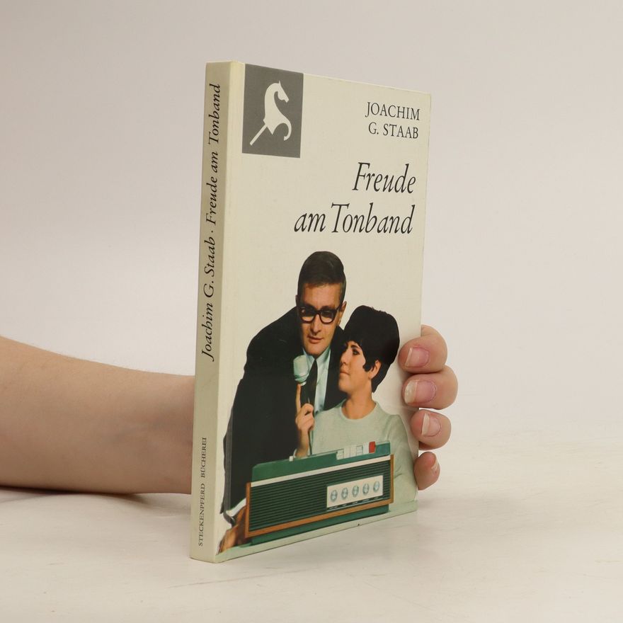 Joachim G. Staab Freude an Tonband