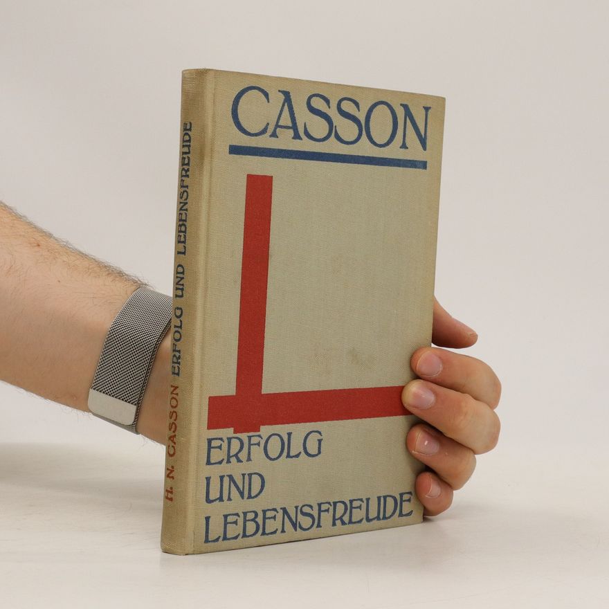 Herbertz N. Casson Erfolg und Lebensfreude