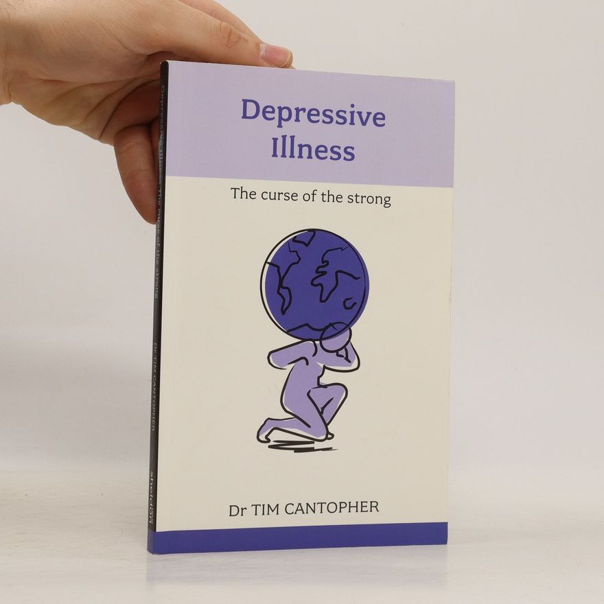 Tim Cantopher Depressive Illness