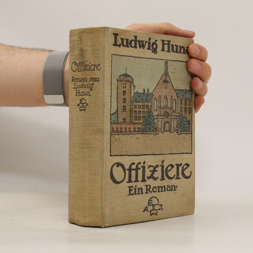 Ludwig Huna Offiziere
