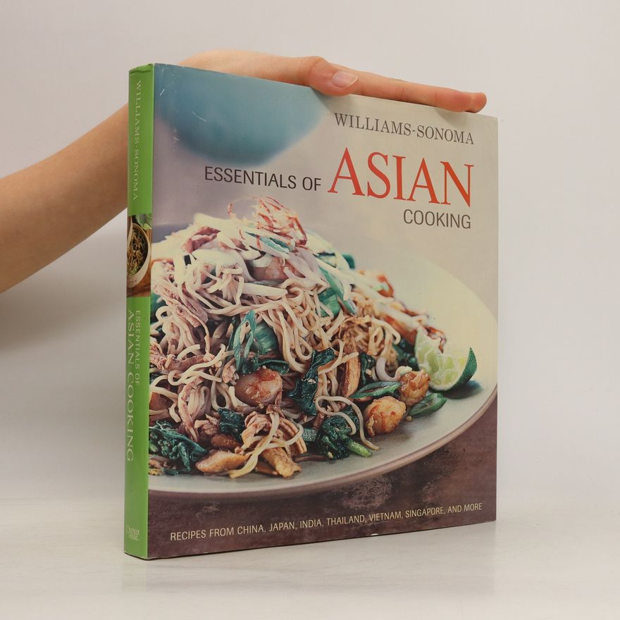 Farina Kingsley Williams-Sonoma Essentials of Asian Cooking