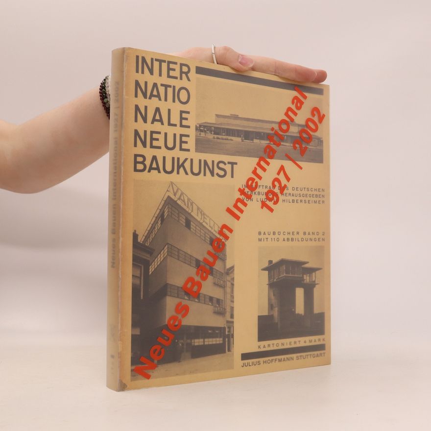 Karin Kirsch Neues Bauen international 1927 - 2002