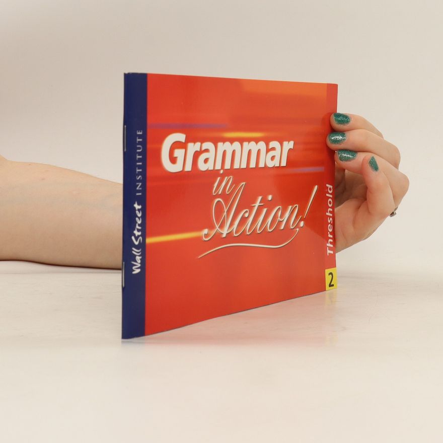 Various authors Grammar in Action! 2